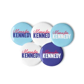 Moms for Kennedy Pins (5 Buttons)